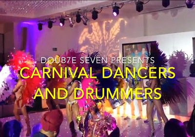 Doub7e Seven Presents Carnival Dancers & Drummers